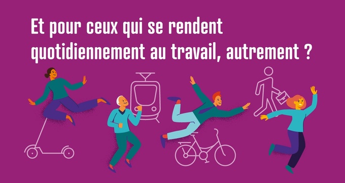 Et pour ceux qui se rendent quotidiennement au travail, autrement ?