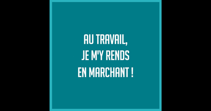 Au travail, on s'y rend en marchant !
