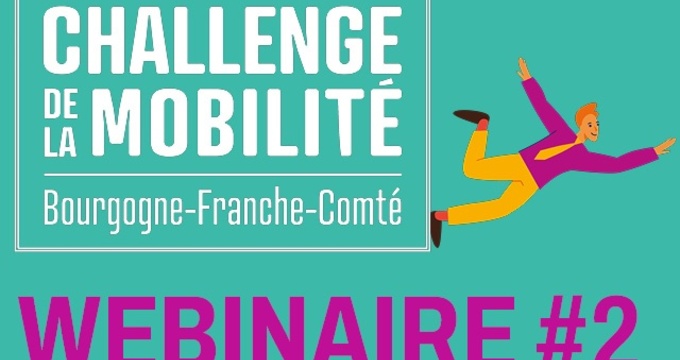 WEBINAIRE #2  -  Se lancer dans le Challenge de la Mobilité en Bourgogne-Franche-Comté !